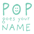Pop 2BGoes 2Byour 2Bname1