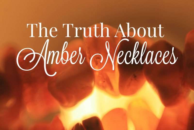 Truth about Amber Necklaces FT