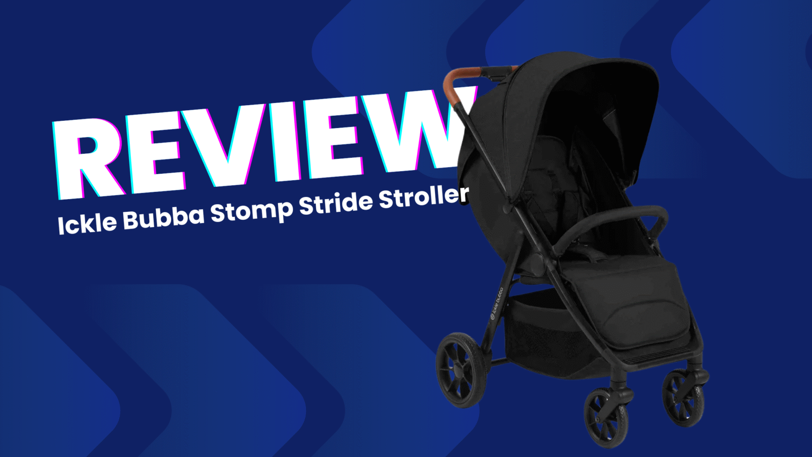 Ickle bubba stomp stride stroller review image