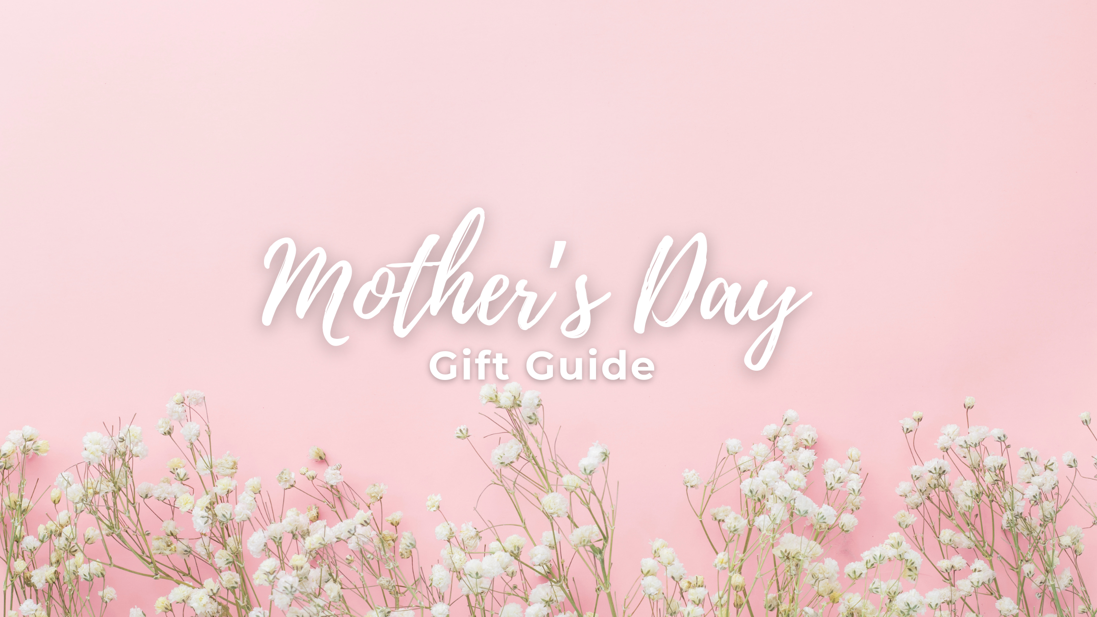 Mothers Day 2026 Gift guide banner