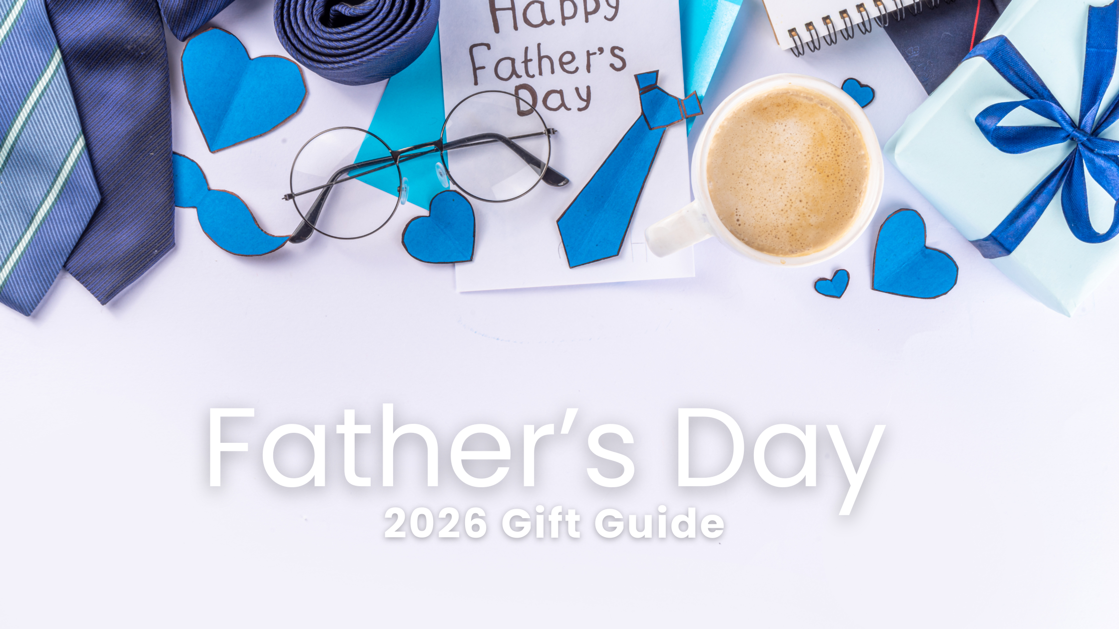 Fathers day gift guide