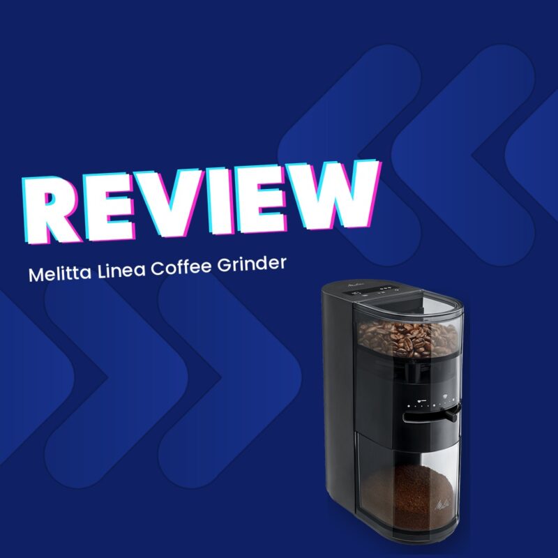 Melitta Linea Coffee Grinder review